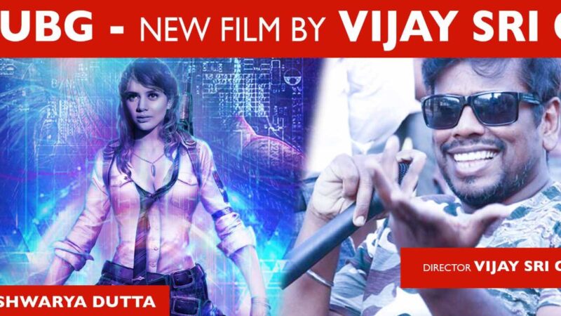 பொல்லாத உலகில் பயங்கர கேம் (pubg) படத்தை தாதா87 ,பிட்ரூ படங்களின் இயக்குனர் .விஜய் ஸ்ரீ ஜி யின் புதிய படம்