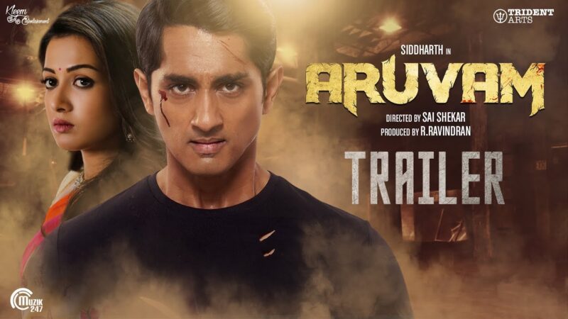 Aruvam Official Trailer