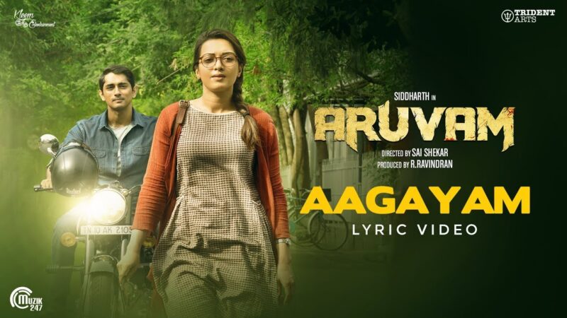 Aruvam Aagayam Lyrical video songs
