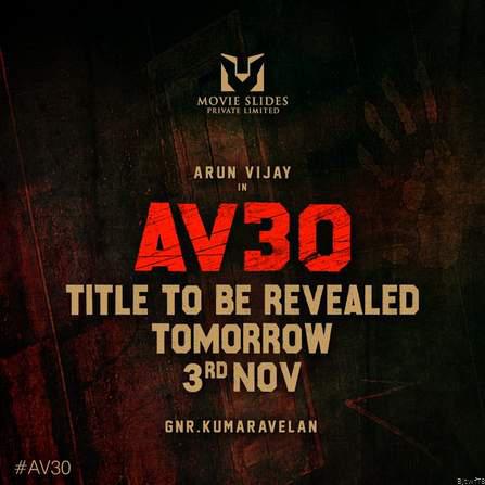 நடிகர் அருண் விஜய்யின் 30வது திரைப்படத்தின் தலைப்பு குறித்த தகவல்.*