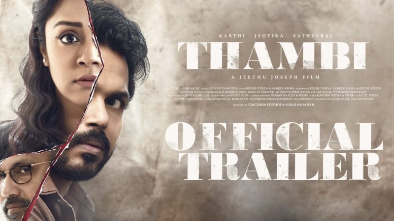 Thambi Official Trailer