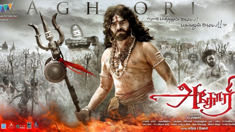 AGHORI TRAILER RELEASED IN THEATRES ALONG WITH SUPERSTAR RAJINIKANTH’S DARBAR 