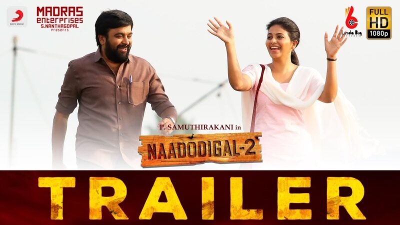 Naadodigal 2 Official Trailer