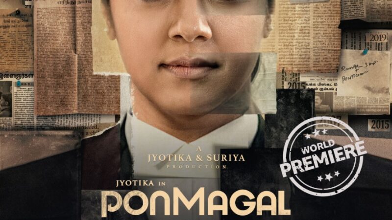 Much awaited Jyotika’s Ponmagal Vandhal will the first to premiere in Amazon Prime Video on May 29th ; Will become the first big film in the country to premiere on an OTT platform!