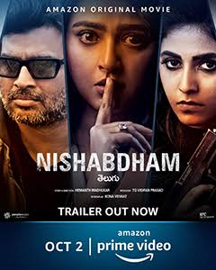 A worthy wait on the Amazon Prime Video’s newly-launched Nishabdham website clicks with the audience in style.