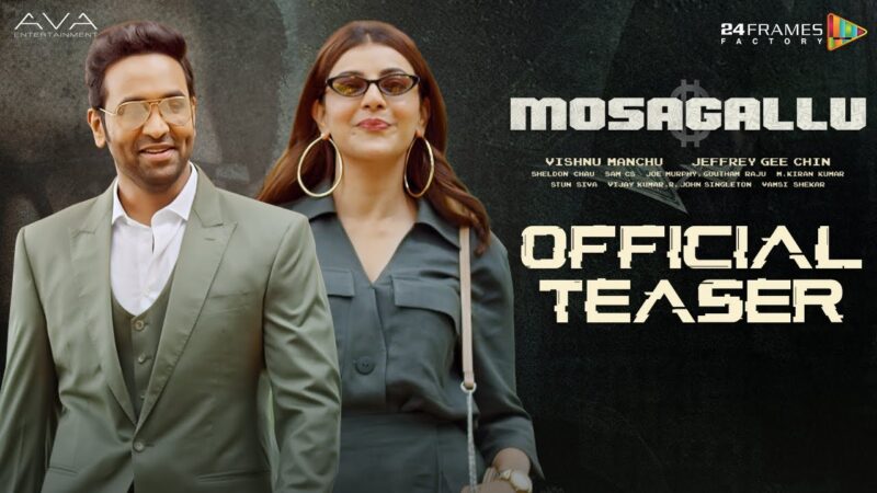 Mosagallu Official Teaser | Vishnu Manchu | Kajal Aggarwal | Jeeffrey  Gee Chin | AVA Entertainment