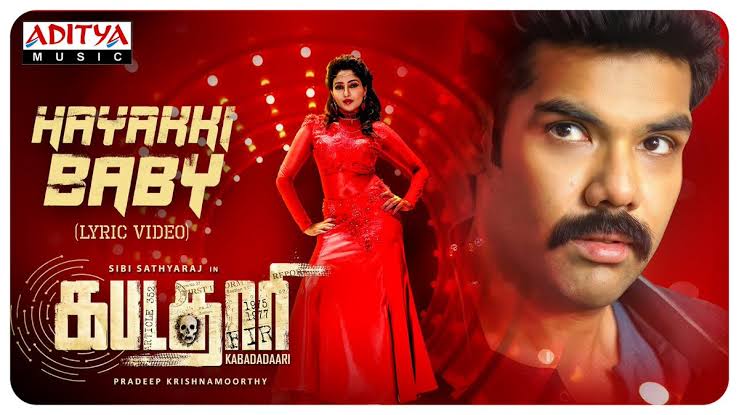 Hayakki Baby Lyrical | Kabadadaari Tamil Songs | Sibi Sathyaraj | Nandita Swetha | Simon K.king.