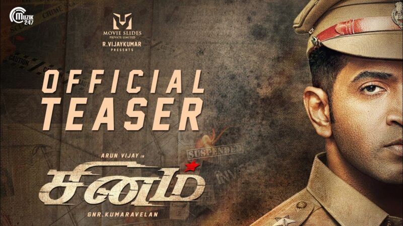 Sinam – Official Teaser| Arun Vijay, Pallak Lalwani| GNR Kumaravelan| Gopinath| Shabir|R Vijayakumar.
