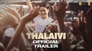 Thalaivi | Official Trailer (Hindi) | Kangana Ranaut | Arvind Swamy | Vijay | 23rd April