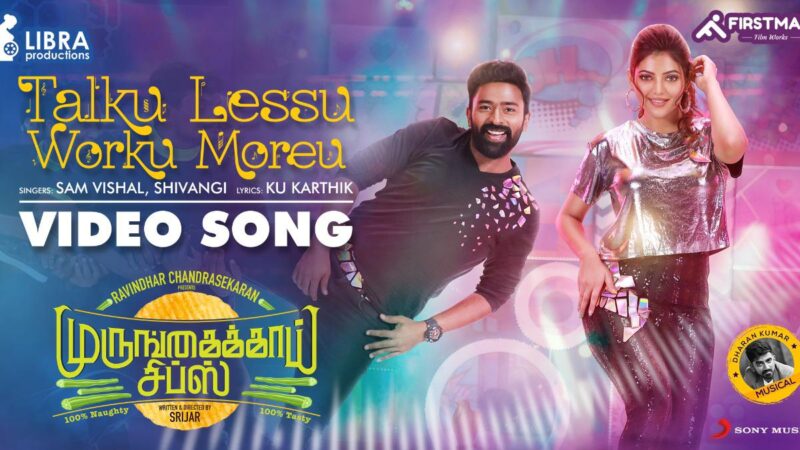 Murungakkai Chips – Talku Lessu Worku Moreu Video Promo | Shanthnu Bhagyaraj Athulya Ravi | Dharan