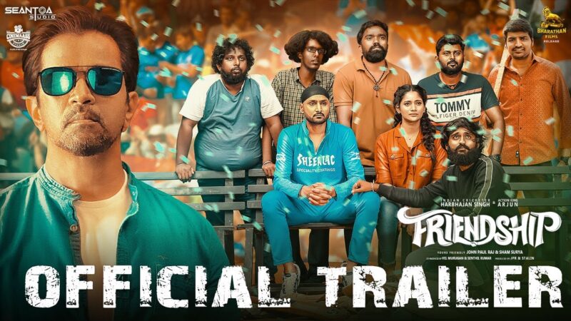 Friendship official Trailer | Harbhajan Singh, Arjun, Losliya, J Sathish Kumar | D.M.UdhayaKumar