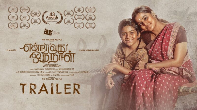 Endraavathu Oru Naal – Trailer | Vidharth, Remya Nambeesan | Vetri Duraisamy | The Theatre People