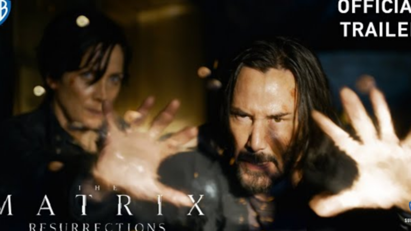 The Matrix Resurrections – Official Trailer 1