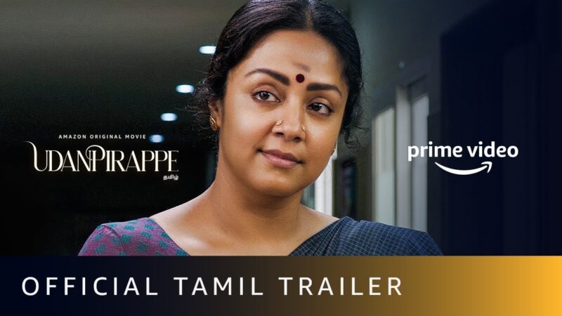 Udanpirappe – Official Tamil Trailer | Jyotika, Sasikumar | New Tamil Movie 2021 |Amazon Prime Video