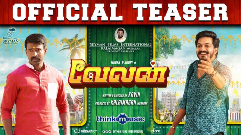 Velan – Official Teaser | Mugen | Soori | Prabhu | Kavin | Gopi Sundar | Kalaimagan Mubarak