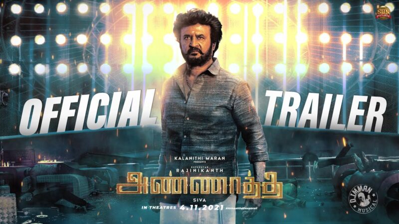Annaatthe – Official Trailer | Rajinikanth | Sun Pictures| Siva| Nayanthara| Keerthy Suresh| D.Imman