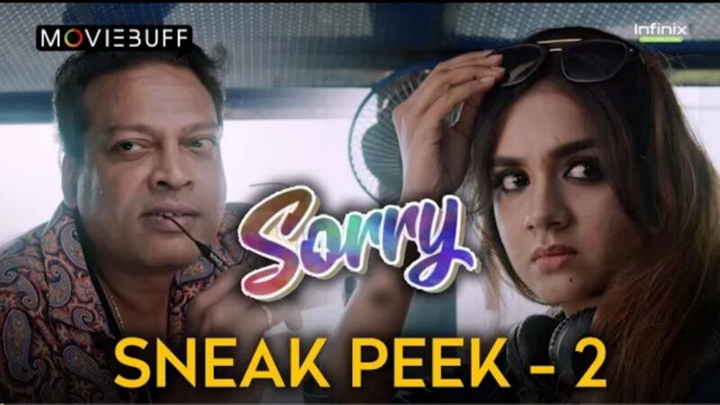 4Sorry #SneakPeek #Infinix  4 Sorry – Sneak Peek – 2 | Moviebuff | @Infinix India