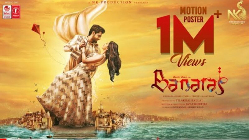 Banaras (Motion Poster) | Zaid Khan | Sonal Monteiro | Jayathirtha | B. Ajaneesh Loknath