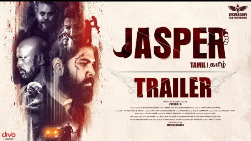 Jasper (Tamil) Official Trailer | Aishwarya Dutta | Vivek Rajgopal | Yuvaraj D | Manikandan C