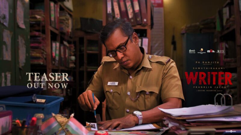 Writer – Official Teaser | P. Samuthirakani, Ineya | Franklin Jacob | Govind Vasantha