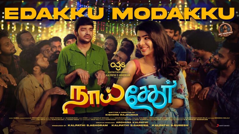 Naai Sekar – Edakku Modakku Lyric | Sathish, Pavithra Lakshmi, Anirudh Ravichander, Kishore Rajkumar