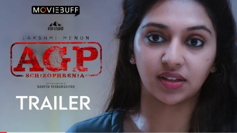 AGP Movie Trailer | Lakshmi Menon | Ramesh Subramaniyan | KSR Studio