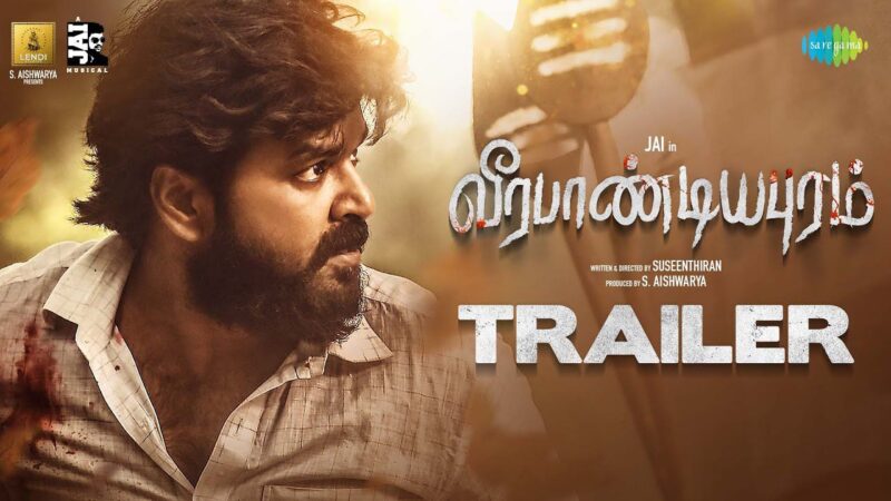 Veerapandiyapuram – Official Trailer | Jai, Meenakshi | Suseenthiran | S. Aishwarya