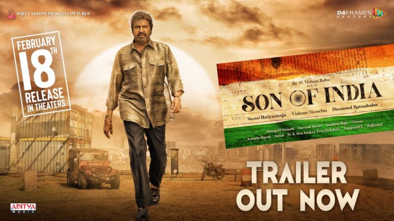 Son of India Trailer – Dr. M. Mohan Babu | Ilaiyaraaja | Diamond Ratna Babu | Vishnu Manchu