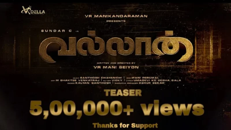 Vallan | Official Teaser | Sundar.C | VR Della Film Factory | VR Mani Seiyon | Santhosh Dhayanidhi