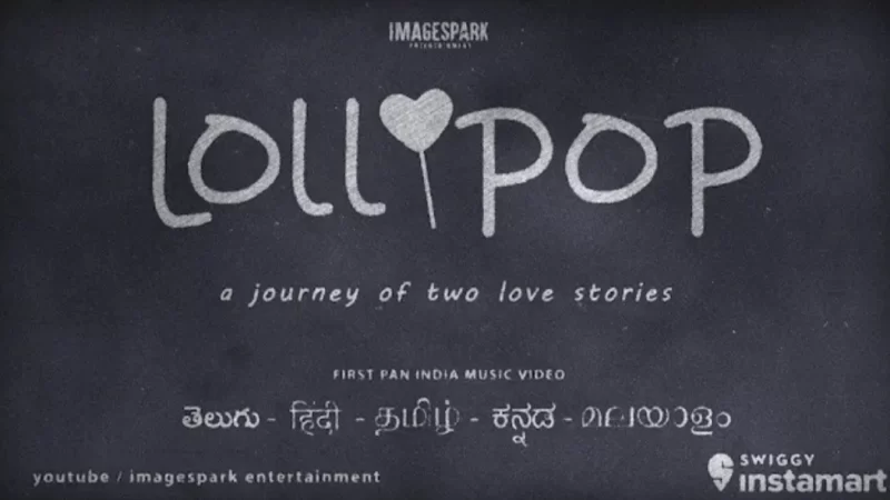LOLLIPOP – Cast & Crew |A PAN INDIA Music Video | Imagespark Entertainment