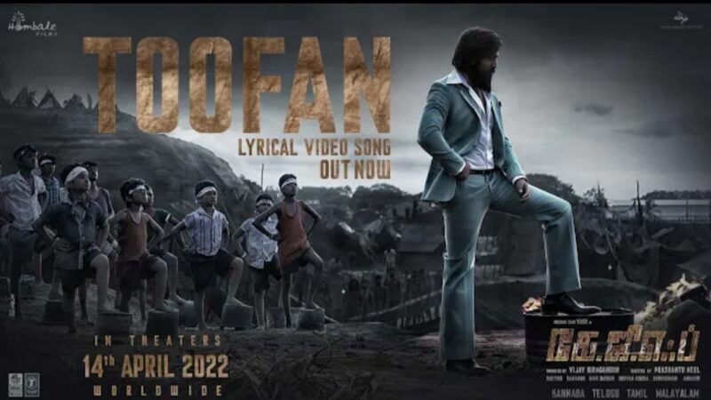 Toofan Lyrical (Tamil) | KGF Chapter 2 | RockingStar Yash | Prashanth Neel|Ravi Basrur|Hombale Films