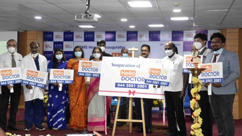 Thiru Ma. Subramanian Minister for Health, Medical Education and Family Welfare, Govt. of Tamil Nadu Launches SIMS Hospital’s Hello Doctor – 2001 2001
