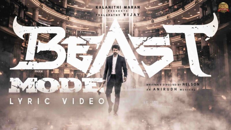 Beast Mode – Official Lyric Video | Beast | Thalapathy Vijay | Sun Pictures | Nelson | Anirudh