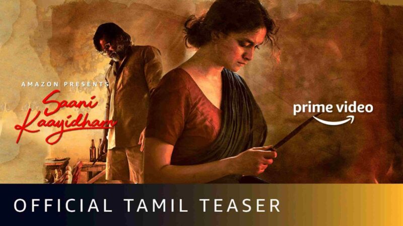Saani Kaayidham – Official Tamil Teaser | Keerthy Suresh, Selvaraghavan | Amazon Prime Video