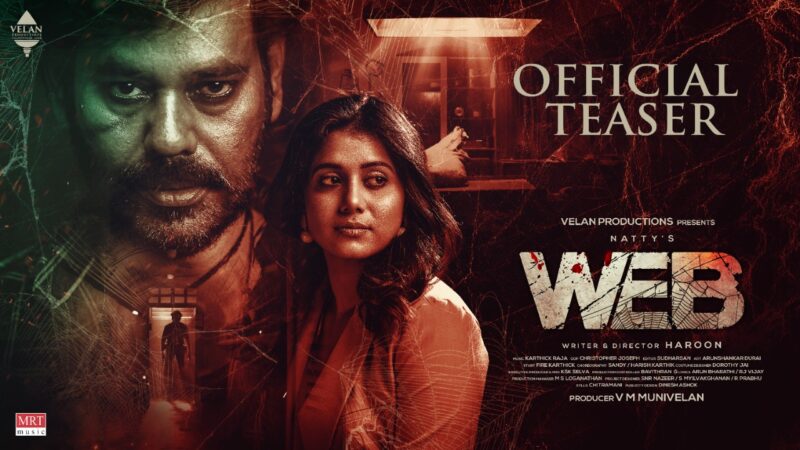 WEB – Tamil Movie Teaser | Natty, Shilpa Manjunath | Haroon | Velan Productions