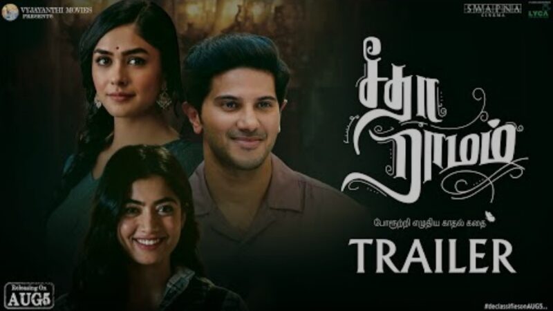 Sita Ramam Trailer – Tamil | Dulquer Salmaan | Mrunal | Rashmika | Sumanth | Hanu Raghavapudi