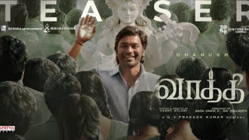 #Vaathi – Teaser | Dhanush, Samyuktha | GV Prakash Kumar | Venky Atluri