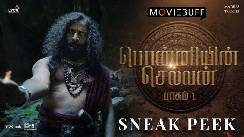 PS – 1 – Sneak Peek | Mani Ratnam | AR Rahman | Subaskaran | Lyca Productions | Madras Talkies
