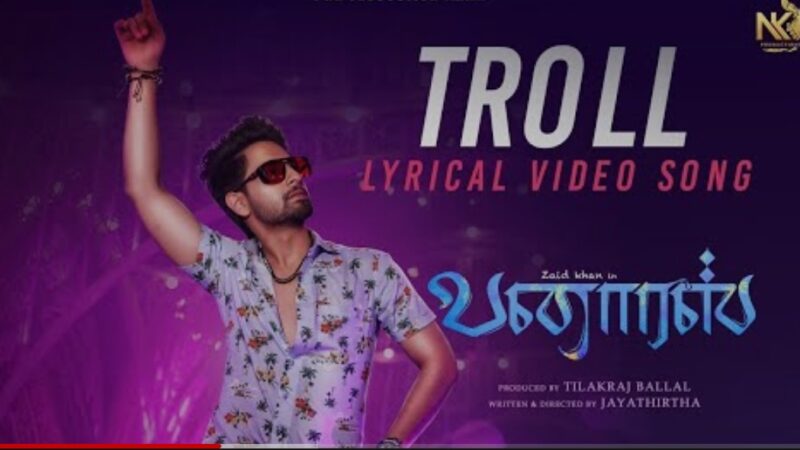 BANARAS – TROLL SONG | ZAID KHAN | SONAL MONTEIRO | JAYATHIRTHA | B. AJANEESH LOKNATH
