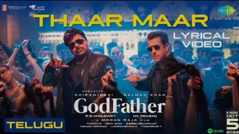Thaar Maar Thakkar Maar – Lyric Video | God Father | Megastar Chiranjeevi | Salman Khan | Thaman S
