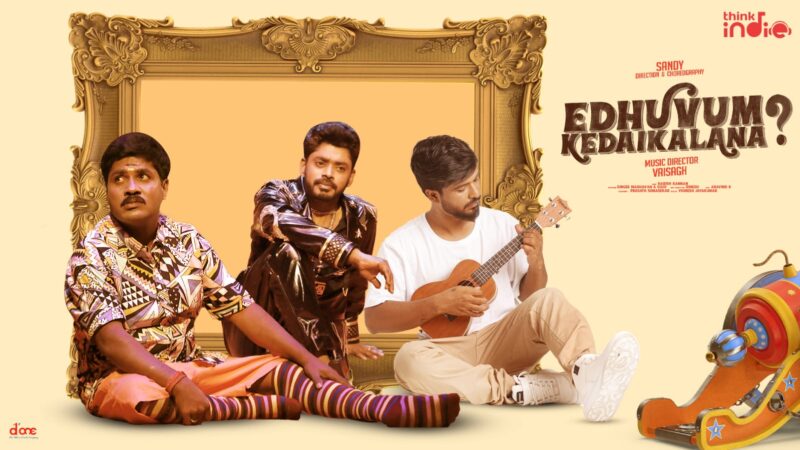 Vaisagh – Edhuvum Kedaikalana | Sandy | Think Indie | GP Muthu | Music Video from 14th October 7PM
