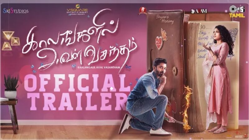 Kaalangalil Aval Vasantham – Trailer | Kaushik Ram, Anjali | Raghav Mirdath | Hari S R | Tips Tamil
