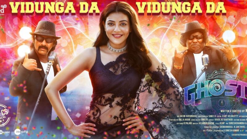 Ghosty – Vidungada Vidungada Lyrical Video|Kajal Agarwal, K S Ravikumar Yogi Babu| Kalyaan| Sam CS