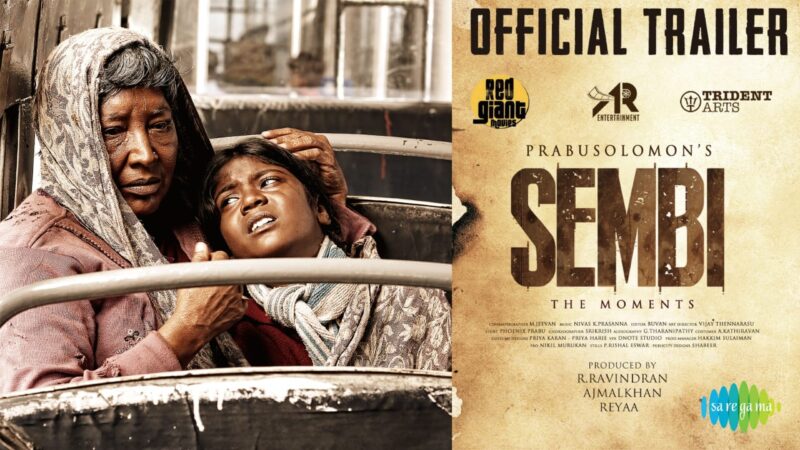 Sembi – Official Trailer 2 | Kovai Sarala | Ashwin Kumar | Prabusolomon | Nivas K Prasanna