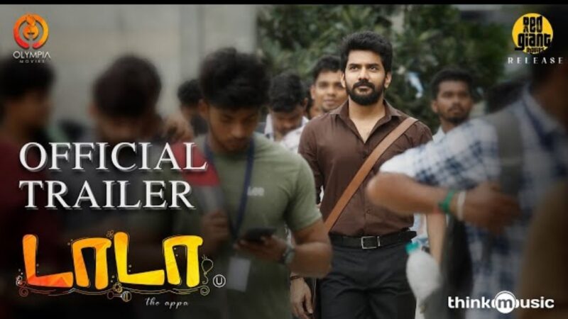 Dada – Official Trailer | Kavin | Aparna Das | Ganesh K Babu | S.Ambeth Kumar | Olympia Movies