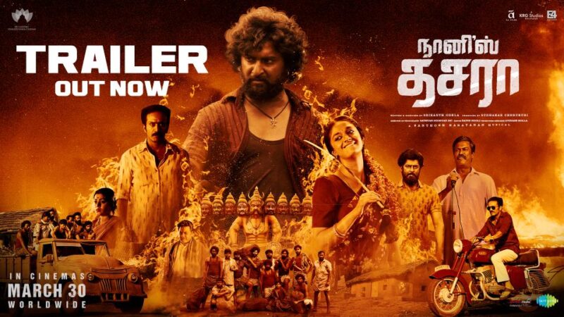 Dasara (Tamil) – Official Trailer | Nani, Keerthy Suresh | Srikanth Odela | Santhosh Narayanan