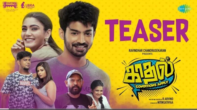 Kadhal Conditions Apply – Official Teaser | Mahat, Sana, Abhishek | R Arvind | Ramesh T