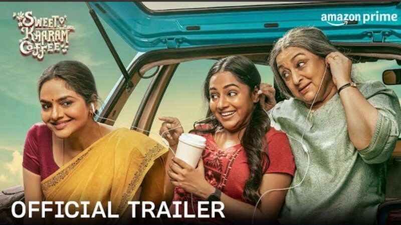 Sweet Kaaram Coffee – Official Trailer | Prime Video India