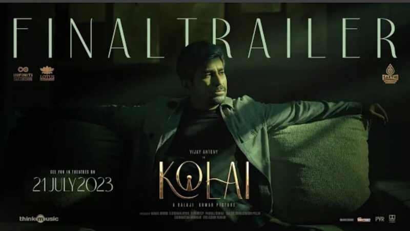 Kolai Official Trailer 2 (HDR) | Vijay Antony, Ritika Singh | Balaji K Kumar| Girishh Gopalakrishnan