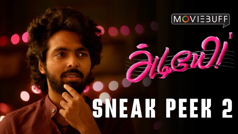 Adiyae – Sneak Peek 02 | G.V.Prakash | Gouri | Venkat Prabhu | Justin Prabhakaran | Vignesh Karthick